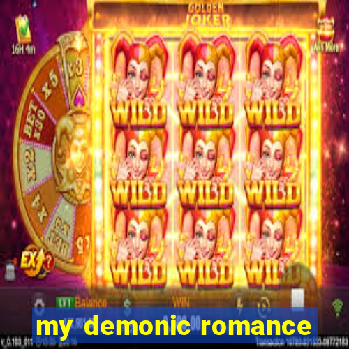 my demonic romance